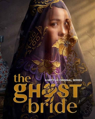 #RekomenFilem The Ghost Bride: Binge-Watch Drama Hantu Nyonya Ini di Tahun Baru Cina!