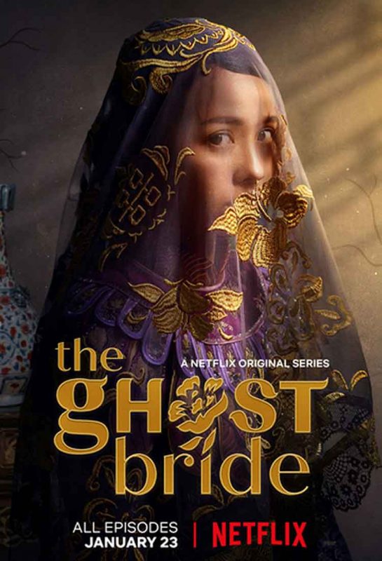 #RekomenFilem The Ghost Bride: Binge-Watch Drama Hantu Nyonya Ini di Tahun Baru Cina!