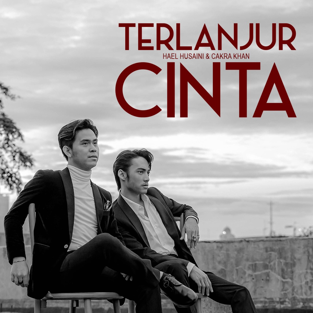 Cover Album Terlanjur Cinta - Hael Husaini & Cakra Khan