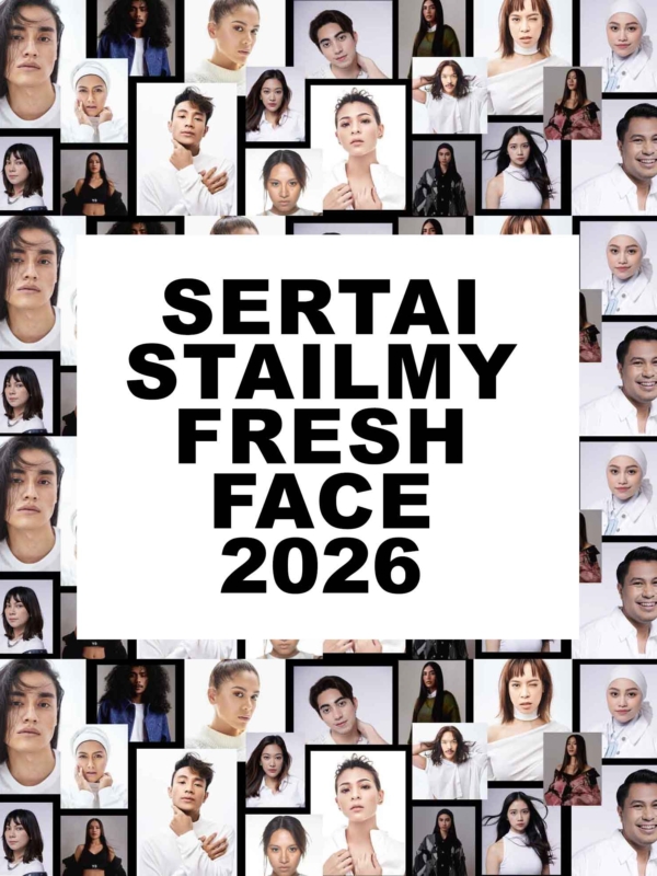 STAIL.MY Fresh Face 2026 Kini Kembali Mencari Wajah Baharu!