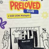 The Preloved Club X GSR UOW Malaysia Himpunkan 14 NGO, Selebriti & Pempengaruh Demi Komuniti